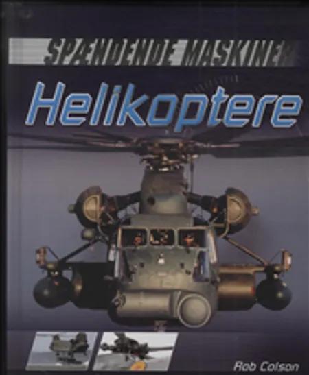 Helikoptere af Rob Colson