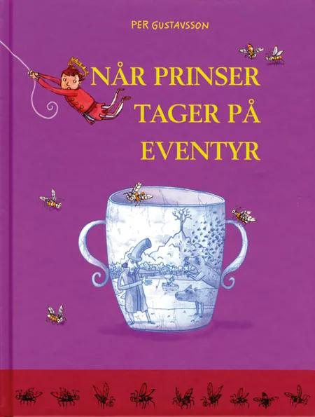 Når prinser tager på eventyr af Per Gustavsson