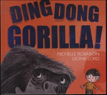 Ding dong gorilla! af Michelle Robinson