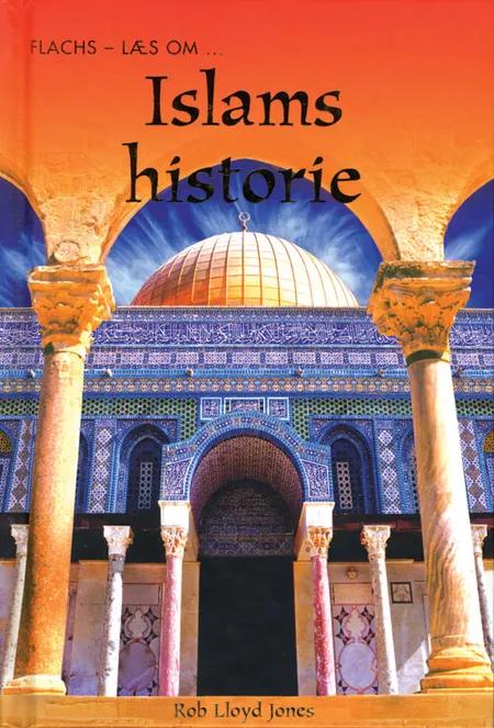 Islams historie af Rob Lloyd Jones