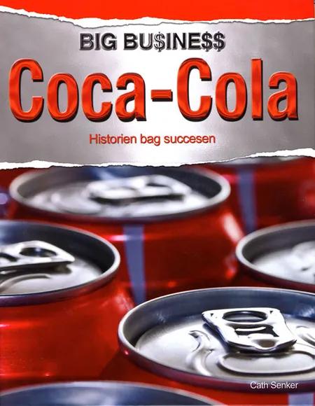 Coca-Cola af Cath Senker