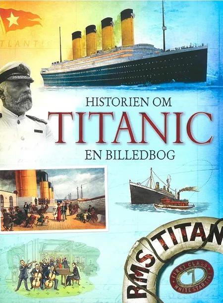 Historien om Titanic af Megan Cullis