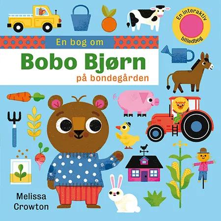 En bog om: Bobo Bjørn på bondegården af Melissa Crowton