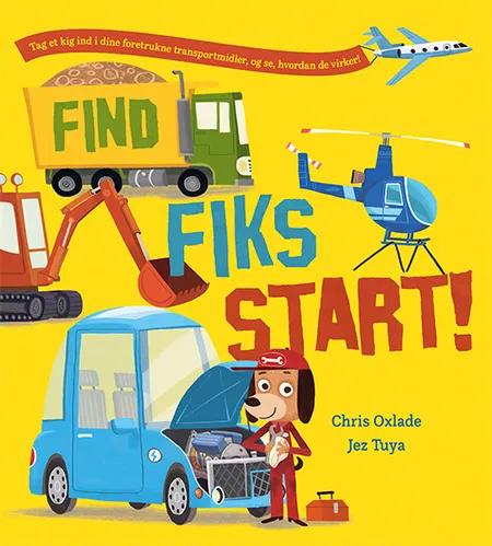 FIND, FIKS, START! af Chris Oxlade