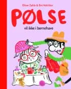 Pølse vil ikke i børnehave (Lyt & Læs)