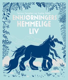 Enhjørningers hemmelige liv af Temisa Seraphini