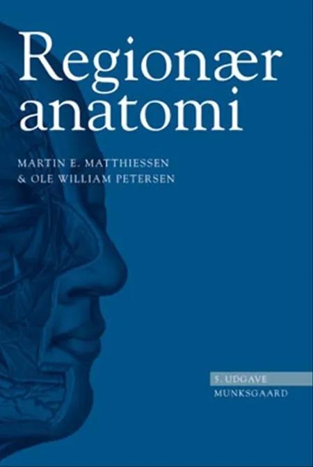 Regionær anatomi af Martin Ebbe Matthiessen