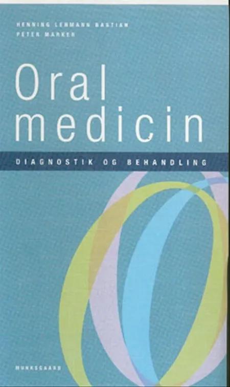 Oral medicin af Henning Lehmann Bastian