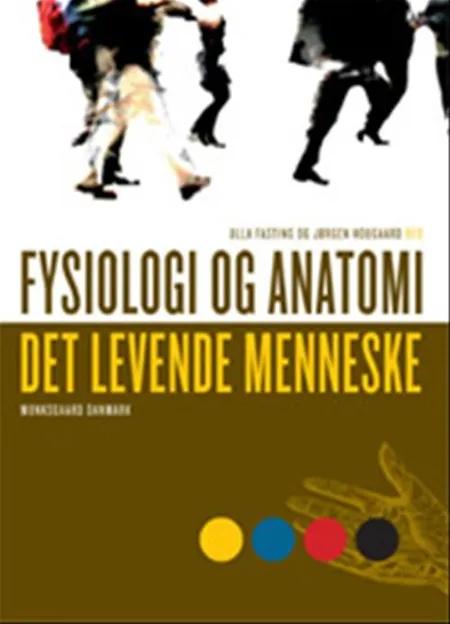 Fysiologi og anatomi af Carsten Reidies Bjarkam