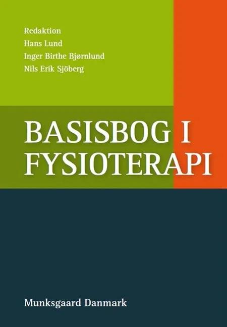 Basisbog i fysioterapi af Bente Andersen