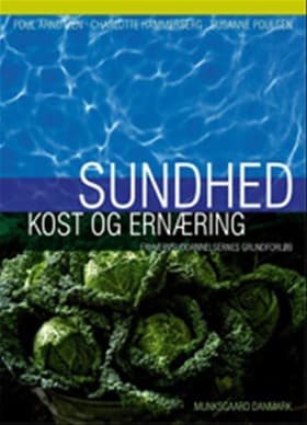 Sundhed - kost og ernæring af Susanne Poulsen