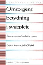 Omsorgens betydning i sygepleje