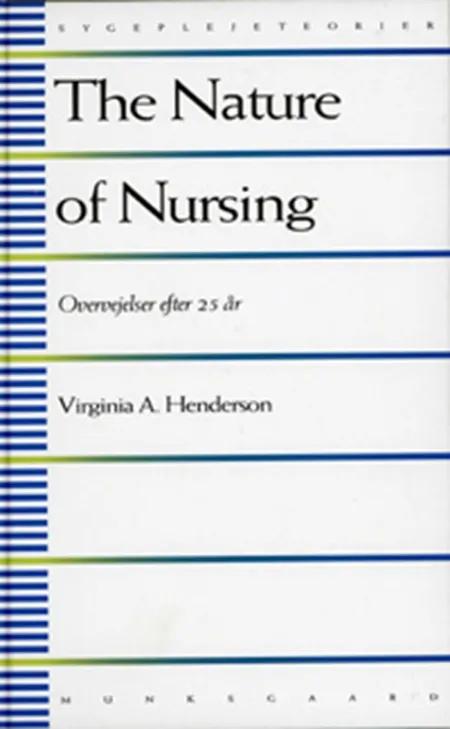 The Nature of Nursing af Virginia A. Henderson