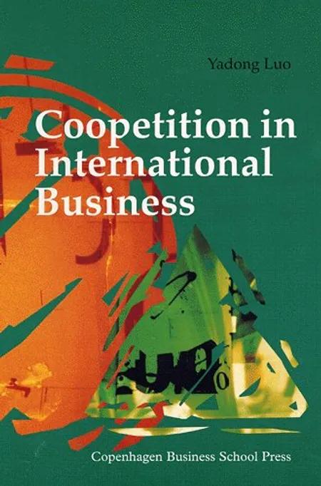 Coopetition in International Business af Yadong Luo