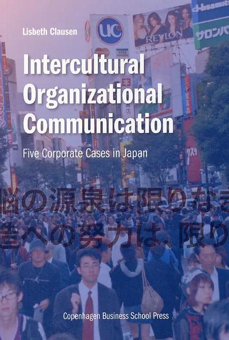Intercultural organizational communication af Lisbeth Clausen
