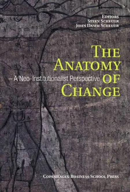 The Anatomy of Change af Steen Scheuer