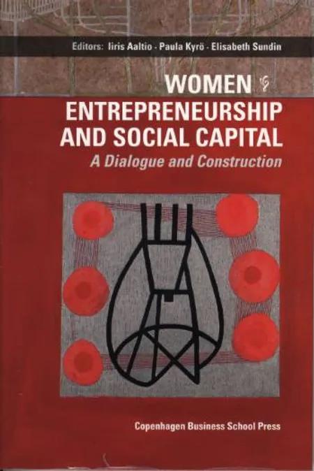 Women Entrepreneurship and Social Capital 
