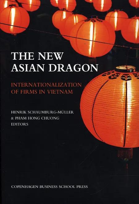 The New Asian Dragon af Henrik Schaumburg-Müller