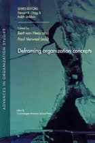 Deframing organization concepts