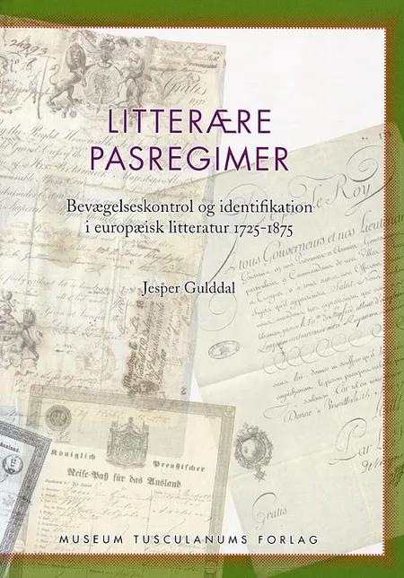 Litterære pasregimer af Jesper Gulddal