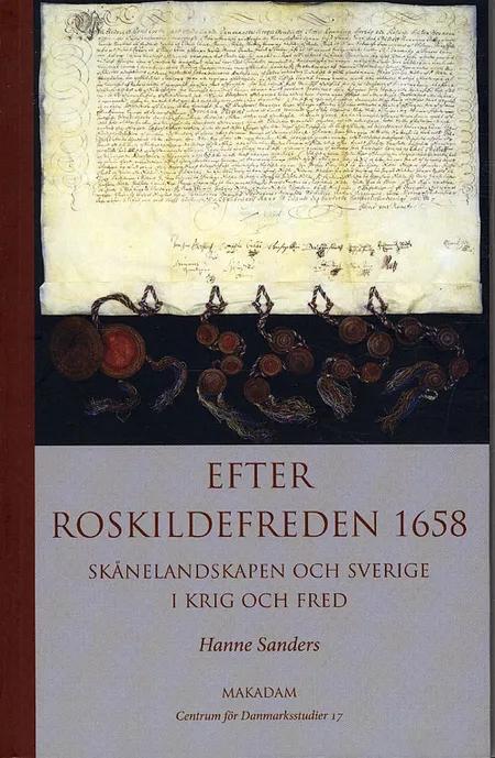 Efter Roskildefreden 1658 af Hanne Sanders