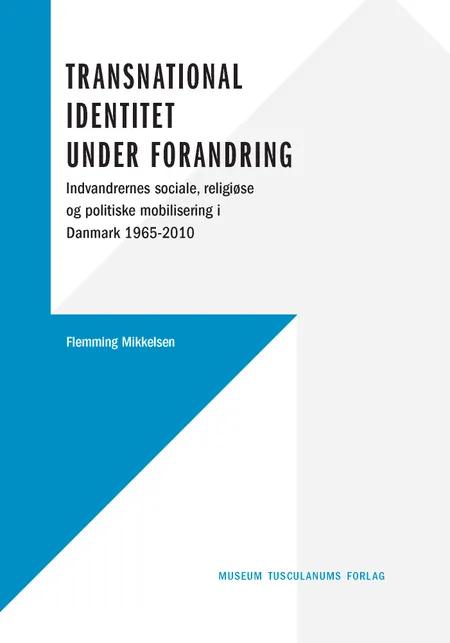 Transnational identitet under forandring af Flemming Mikkelsen