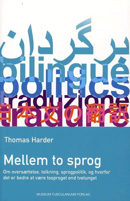 Mellem to sprog af Thomas Harder