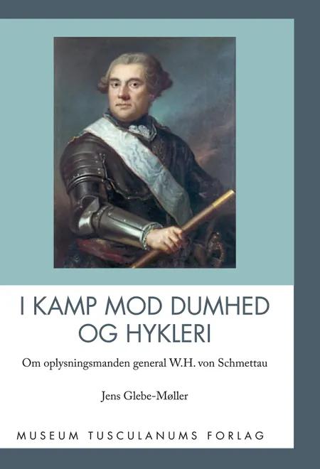 I kamp mod dumhed og hykleri af Jens Glebe-Møller