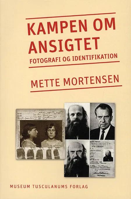 Kampen om ansigtet af Mette Mortensen