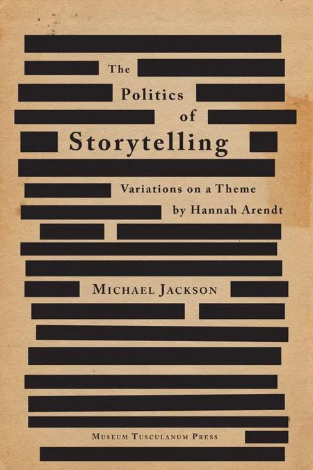 The Politics of Storytelling af Michael Jackson