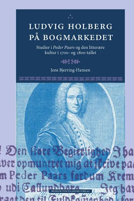 Ludvig Holberg på bogmarkedet af Jens Bjerring-Hansen