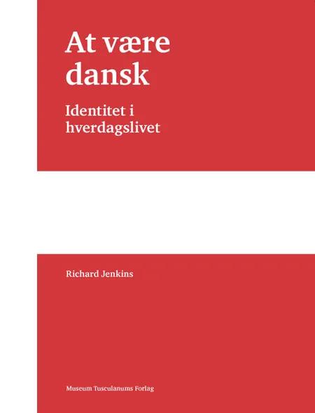 At være dansk af Richard Jenkins