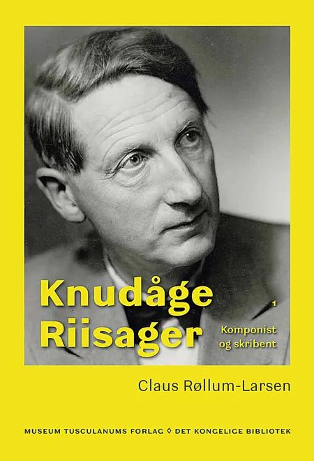 Knudåge Riisager af Claus Røllum-Larsen