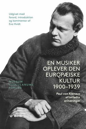 En Musiker oplever den europæiske Kultur 1900 - 1939 af Ivan Boserup