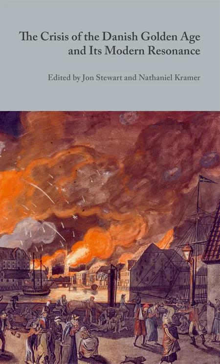The Crisis of the Danish Golden Age and Its Modern Resonance af Nathaniel Kramer