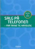 Salg på telefonen - fra tanke til handling