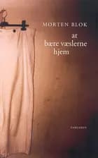 At bære væslerne hjem