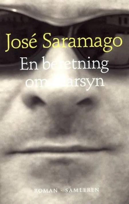 En beretning om klarsyn af José Saramago