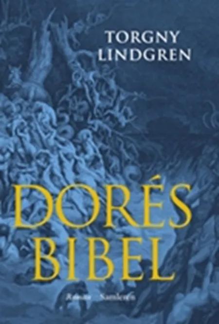 Dorés Bibel af Torgny Lindgren