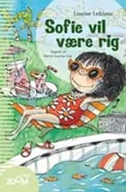Sofie vil være rig