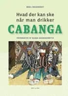 Hvad der kan ske når man drikker cabanga