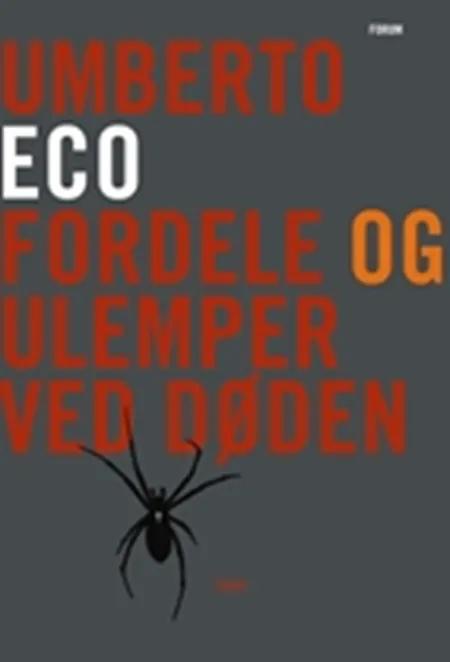 Fordele og ulemper ved døden af Umberto Eco