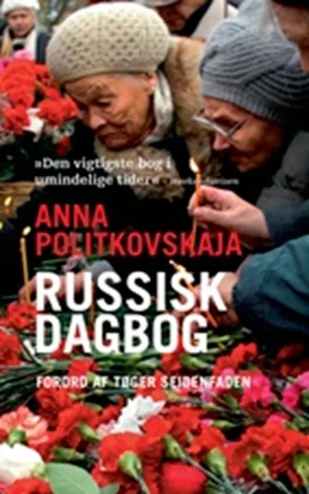 Russisk dagbog af Anna Politkovskaja