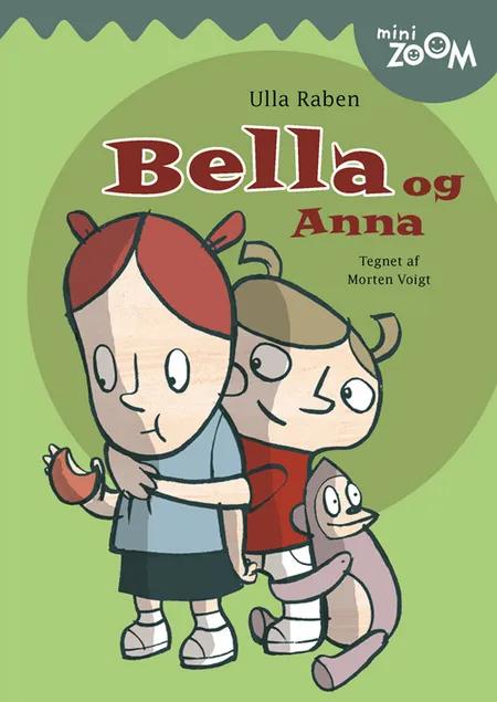 Bella og Anna af Ulla Raben