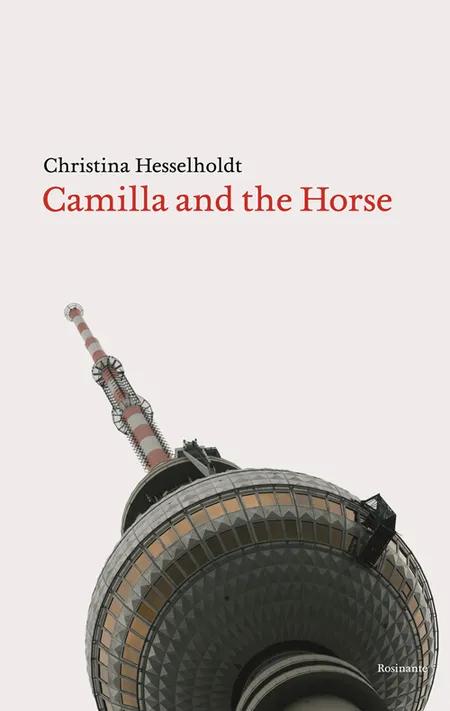 Camilla and the horse af Christina Hesselholdt