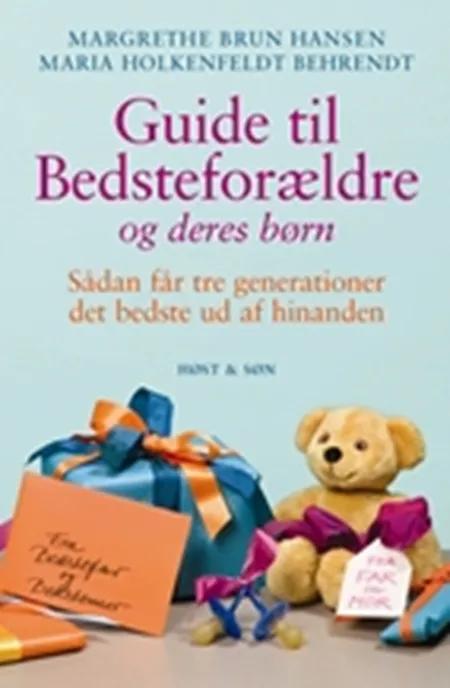 Guide til bedsteforældre og deres børn af Maria Holkenfeldt Behrendt
