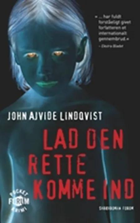 Lad den rette komme ind af John Ajvide Lindqvist