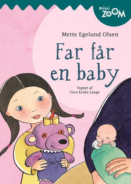 Far får en baby af Mette Egelund Olsen