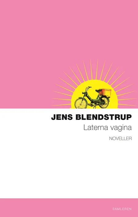 Laterna vagina af Jens Blendstrup