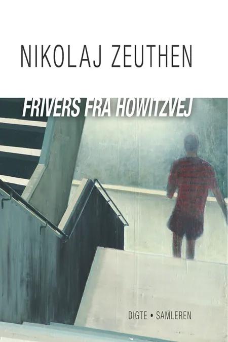 Frivers fra Howitzvej af Nikolaj Zeuthen